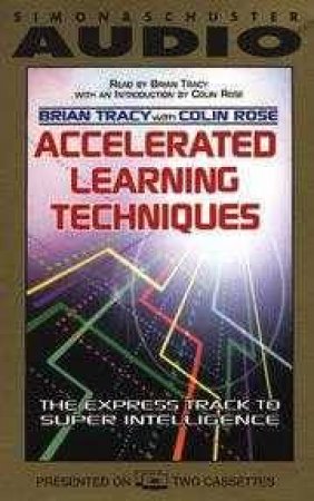 Accelerated Learning Techniques - Cassette by Brian Tracy