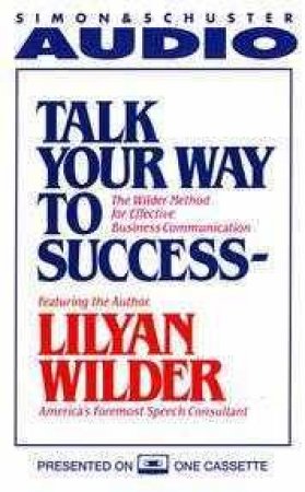 Talk Your Way To Success - Cassette by Lilyan Wilder