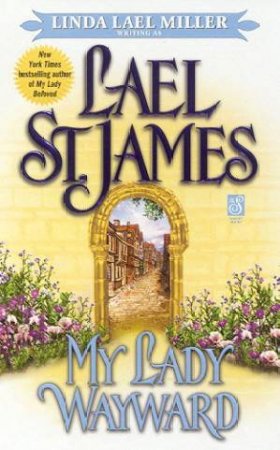 My Lady Wayward by Lael St James