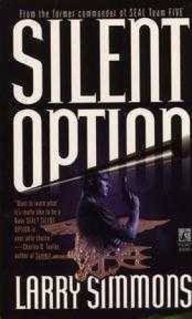 Silent Option by Larry Simmons