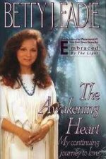 The Awakening Heart