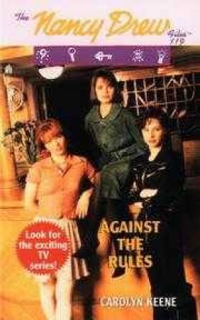 Against The Rules by Carolyn Keene