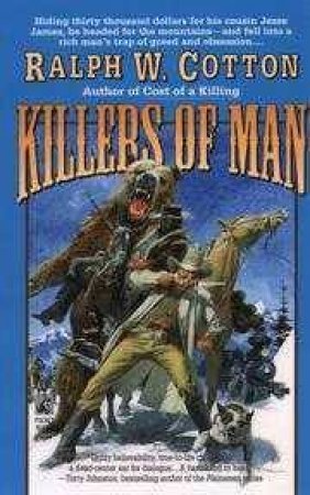 Killers Of Man by Ralph W Cotton