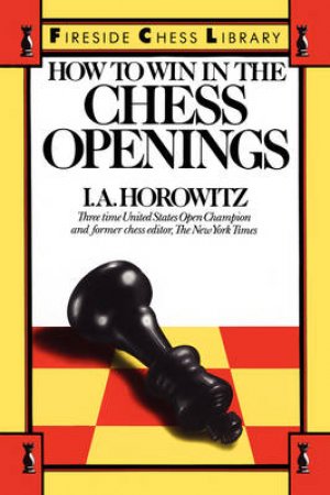 How Win Chess Openings by Horowitz