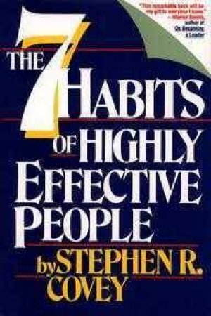 The 7 Habits Highly Effective People by Stephen Covey