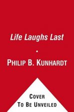 Life Laughs Last