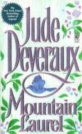 Mountain Laurel by Jude Deveraux