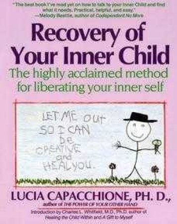 Recovery Of Your Inner Child by Lucia Capacchione