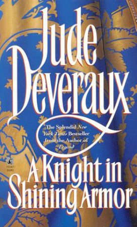 A Knight In Shining Armour by Jude Deveraux