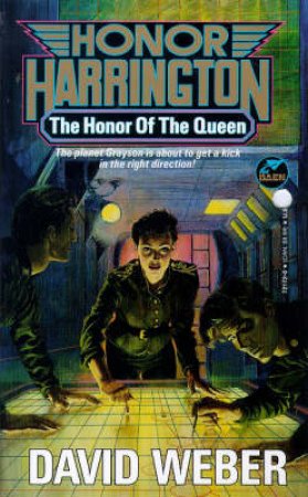 Honor Harrington: Honor Of The Queen by David Weber