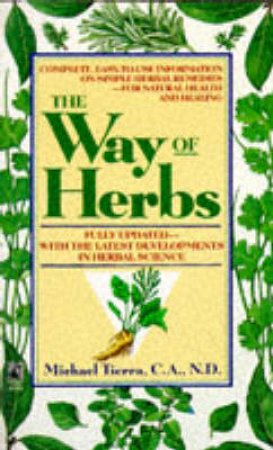 The Way Of Herbs by Michael Tierra