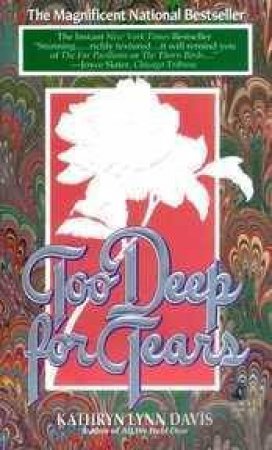 Too Deep For Tears by Kathryn Lynn Davis