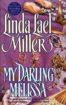 My Darling Melissa by Linda Lael Miller