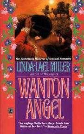 Wanton Angel by Linda Lael Miller