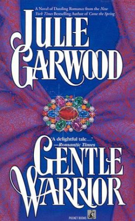 Gentle Warrior by Julie Garwood