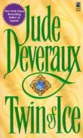 Twin Of Ice by Jude Deveraux