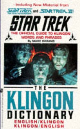 Star Trek: The Klingon Dictionary by Marc Okrand