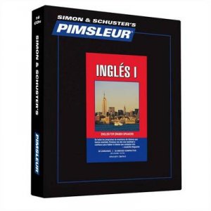 Pimsleur Language Program: English For Spanish Speakers I - CD by Various