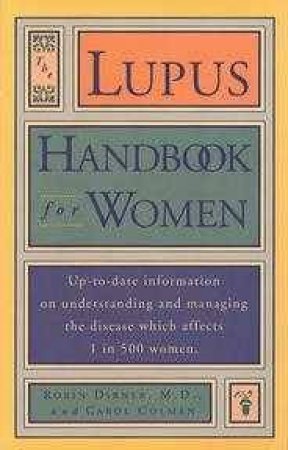 Lupus Handbook For Women by Robin Dibner & Carol Colman