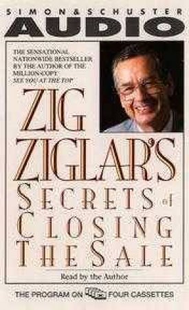 Secrets Of Closing The Sale - Cassette by Zig Ziglar