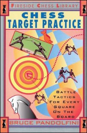 Chess Target Practice by Bruce Pandolfini