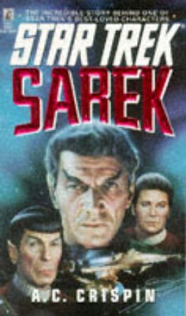 Star Trek: Sarek by A C Crispin