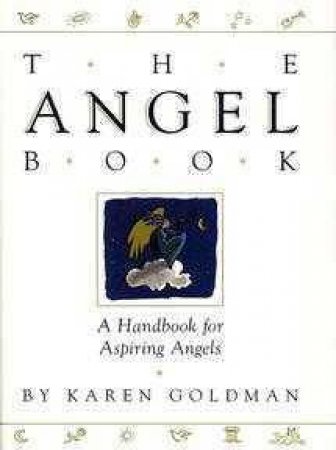 The Angel Book by Karen Goldman