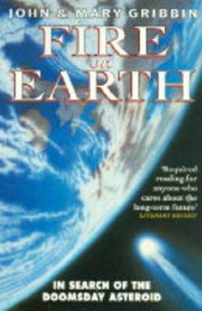 Fire On Earth: The Doomsday Asteroid by John Gribbin