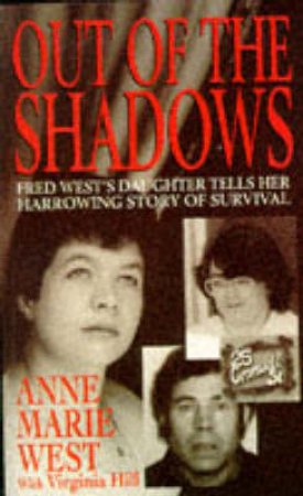 Out Of The Shadows by Anne Marie West