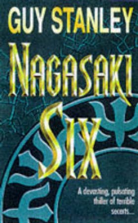 Nagasaki Six by Guy Stanley