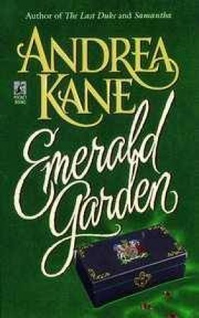 Emerald Garden by Andrea Kane