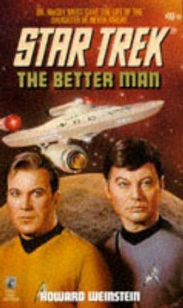 Better Man by Howard Weinstein