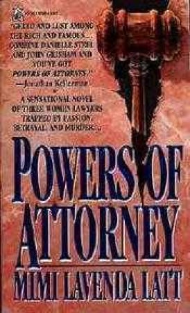 Powers Of Attorney by Mimi Latt