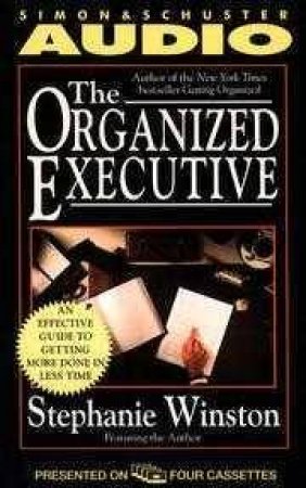 The Organized Executive - Cassette by Stephanie Winston