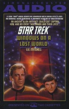 Star Trek: Windows On A Lost World - Cassette by V E Mitchell