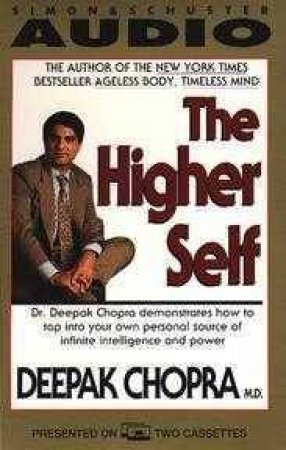 The Higher Self - Cassette by Deepak Chopra