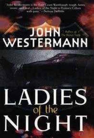 Ladies Of The Night by John Westermann