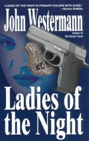 Ladies Of The Night by John Westermann