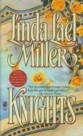 Knights by Linda Lael Miller