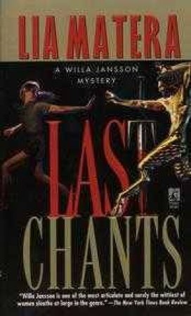 Last Chants by Lia Matera