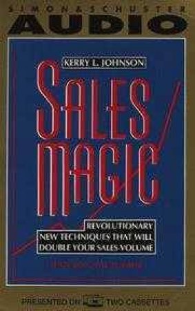 Sales Magic - Cassette by Kerry Johnson