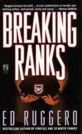 Breaking Ranks by Ed Ruggero