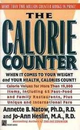 The Calorie Counter by Annette Natow & Jo-Ann Heslin