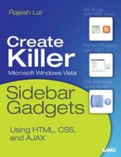 Create Killer Microsoft Windows Vista Sidebar Gagets Using HTML CSS and AJAX