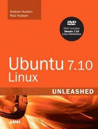 Ubuntu 7.10 Linux Unleashed by Various