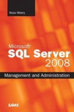 Microsoft SQL Server 2008 Management and Administration