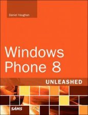 Windows Phone 8 Unleashed