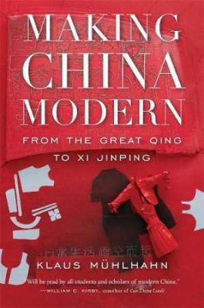 Making China Modern by Klaus Muhlhahn