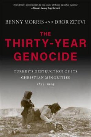 The Thirty-Year Genocide by Benny Morris & Dror Ze'evi