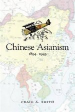 Chinese Asianism 18941945